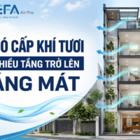 Thông gió cấp khí tươi nhà ống nhiều tầng trở lên thoáng mát