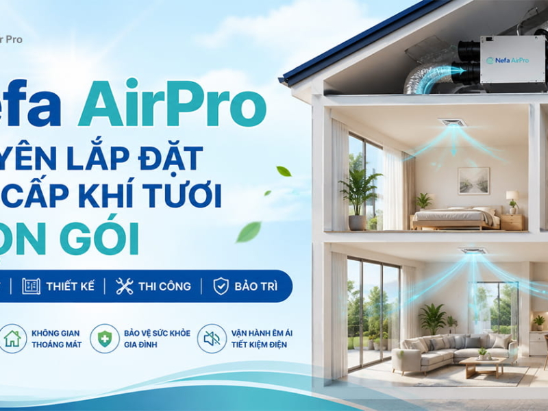 Nefa AirPro chuyên lắp đặt máy cấp khí tươi trọn gói