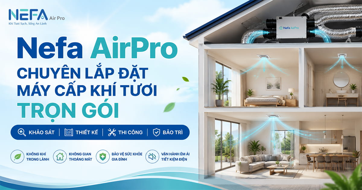 Nefa AirPro chuyên lắp đặt máy cấp khí tươi trọn gói